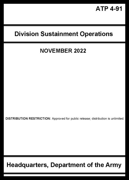 ATP 4-91 Division Sustainment Operations - 2022 - BIG size
